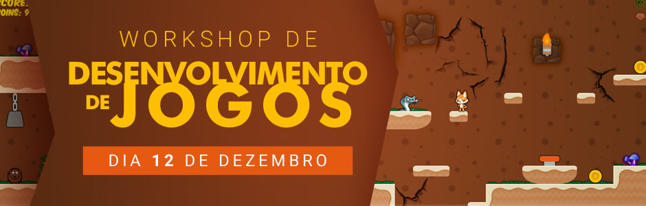 Workshop de Desenvolvimento de Jogos