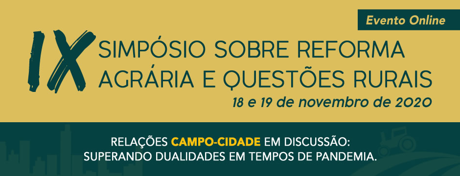 IX Simpósio sobre Reforma Agrária e Questões Rurais