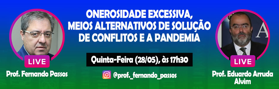 Onerosidade Excessiva, Meios Alternativos de Solução de Conflitos e a Pandemia