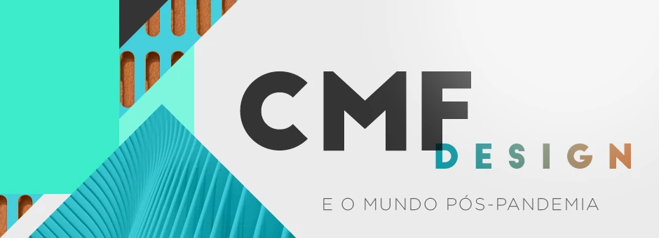 Atividade Premiada: CMF Design e o Mundo Pós-pandemia