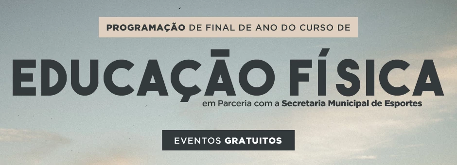 Programação de Final de Ano do Curso de Educação Física da Uniara em Parceria com a Secretaria Municipal de Esportes