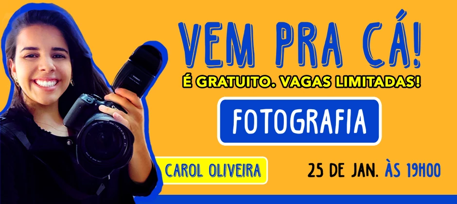 Vem pra c! Fotografia