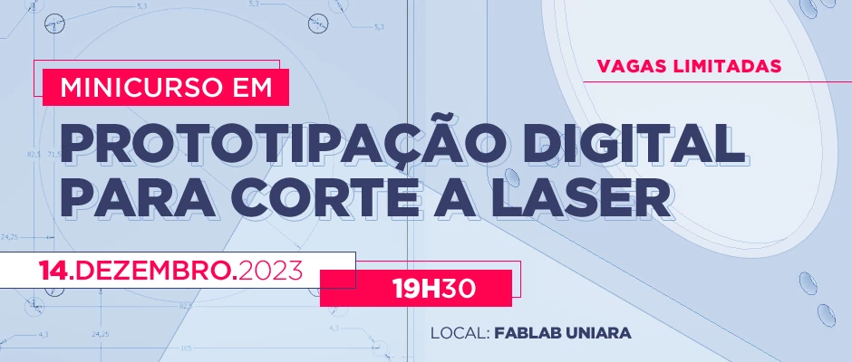 Minicurso em Prototipação Digital para Corte a Laser