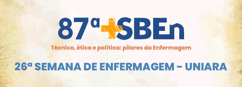 87&ordf; Semana Brasileira de Enfermagem e 26&ordf; Semana de Enfermagem da Uniara